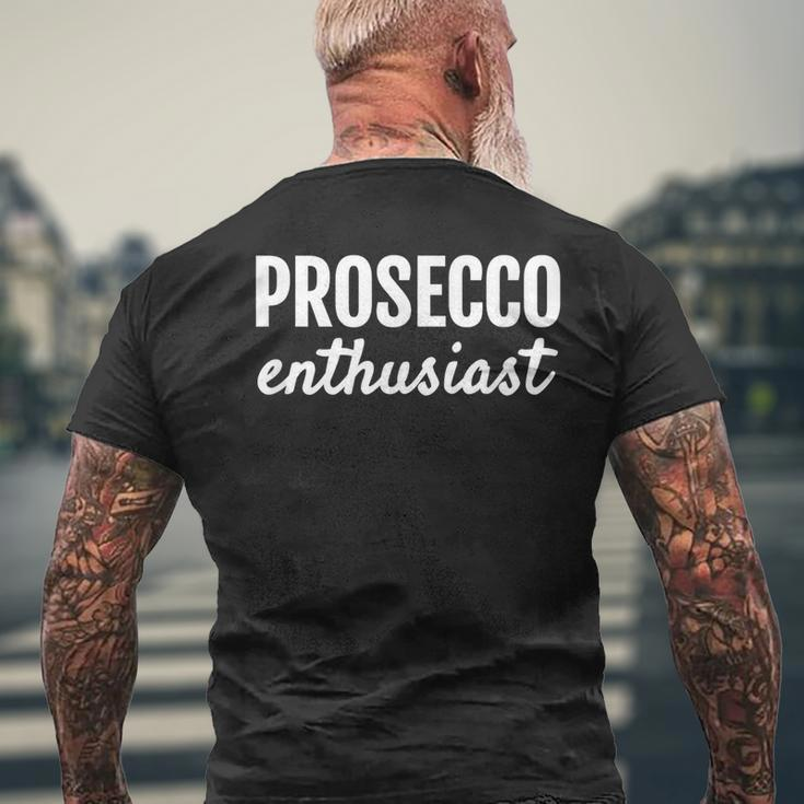 Prosecco Enthusiast Italian Fun Summertime StatementMens Back Print T-shirt Gifts for Old Men