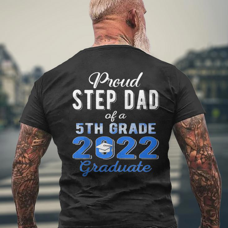 Proud Step Dad Of 5Th Grade Graduate 2022 Family Graduation Men's Back Print T-shirt Gifts for Old Men