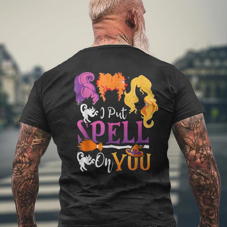 I Put A Spell On You And Now You're Mine Halloween Men's T-shirt Back Print Gifts for Old Men