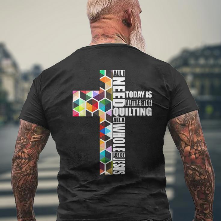 Quote Job I Need Quilting And Sewing Apparel A Little Bit Mens Back Print T-shirt Gifts for Old Men