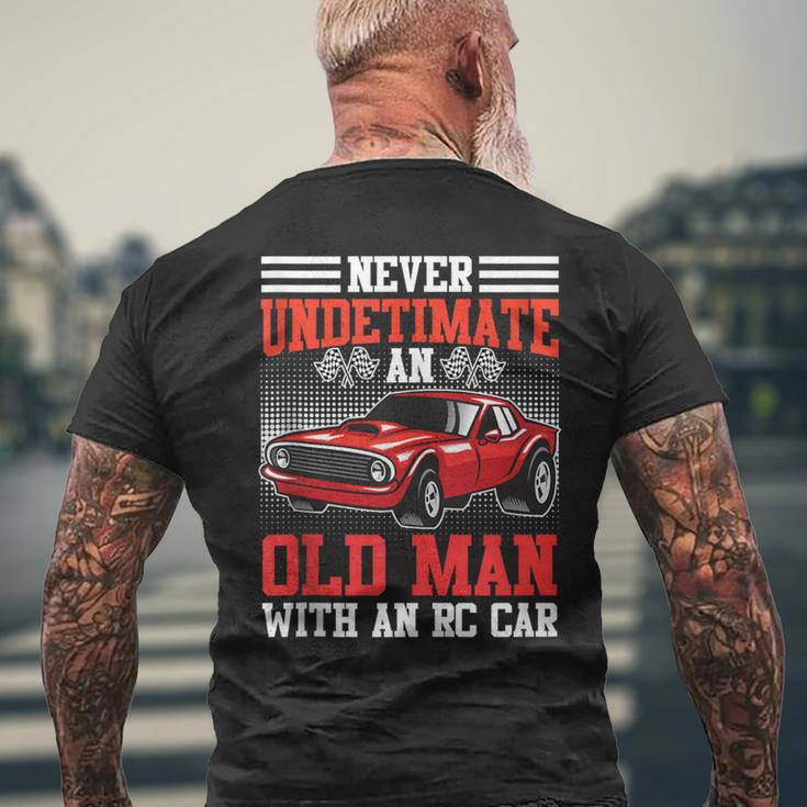 Rc Cars Never Underestimate An Old Man With Rc Car Men Men's T-shirt Back Print Gifts for Old Men
