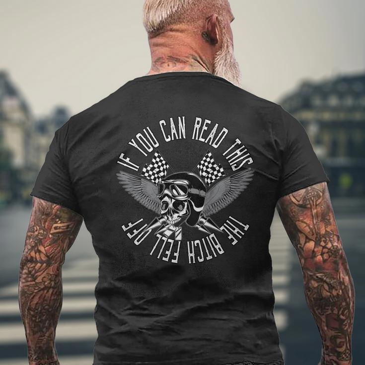 If You Can Read This The Bitch Fell Off Bikers Skull Men's Back Print T-shirt Gifts for Old Men