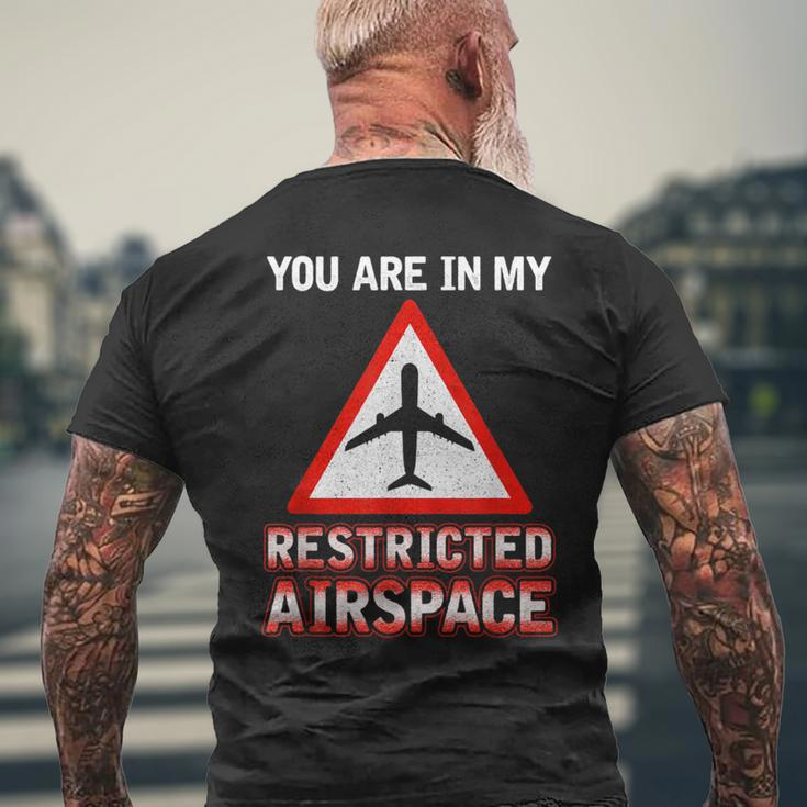 You Are In My Restricted Airspace Airplane Pilot Quote Men's T-shirt Back Print Gifts for Old Men