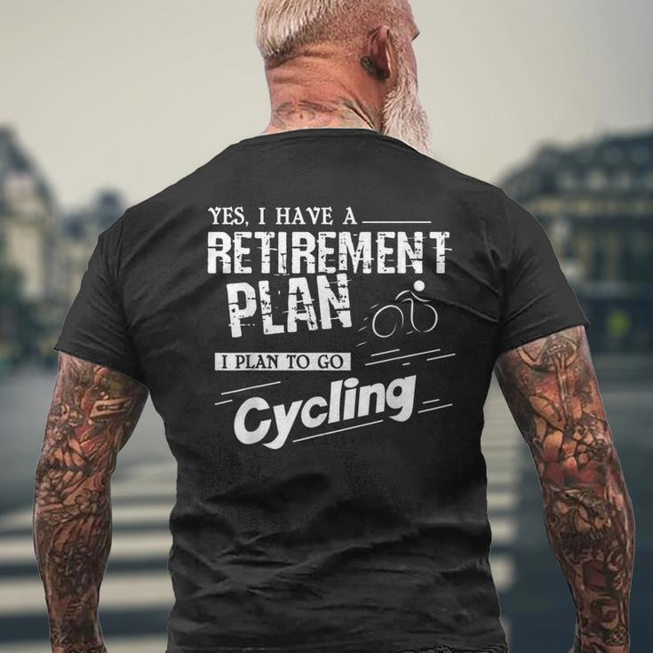 Retirement Plan Is To Go Cycling Retire Men's T-shirt Back Print Gifts for Old Men