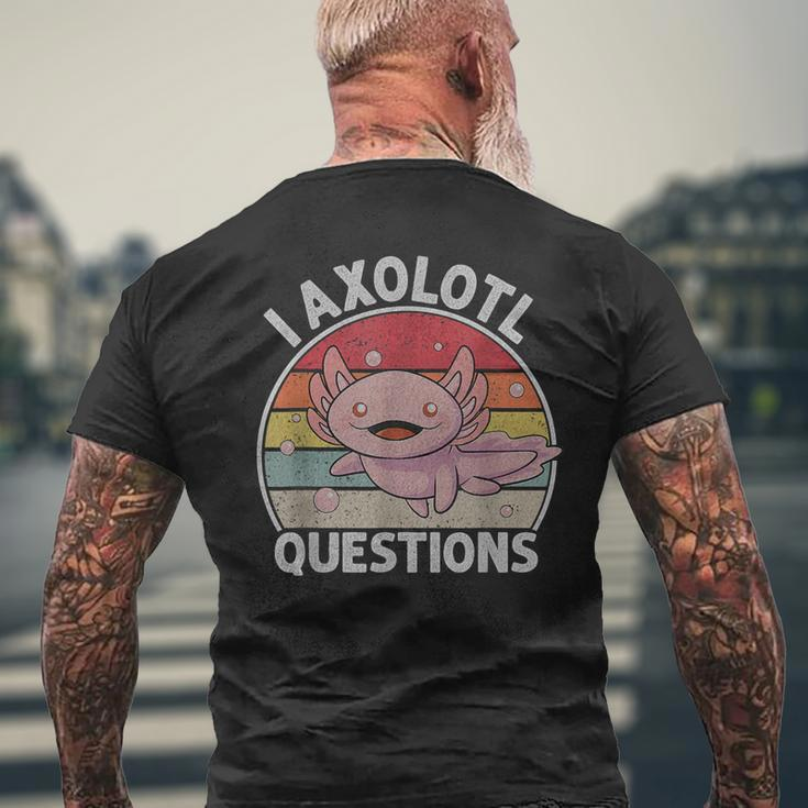 Retro I Axolotl Questions Cute Axolotl Mens Back Print T-shirt Gifts for Old Men
