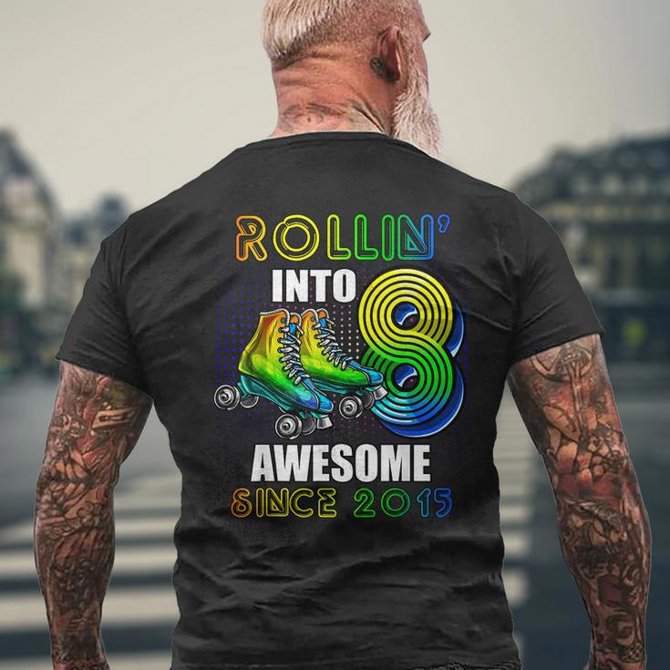 Rollin Into 8 Awesome 2015 Roller Skating 8Th Birthday Boys Mens Back Print T-shirt Gifts for Old Men