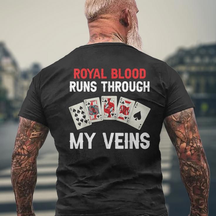 Royal Blood Runs Through My Veins Poker Dad Men's T-shirt Back Print Gifts for Old Men
