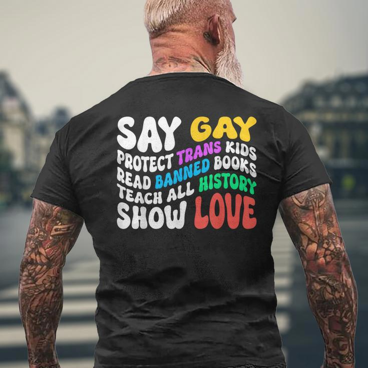 Say Gay Protect Trans Kids Read Banned Books Show Love Funny Mens Back Print T-shirt Gifts for Old Men