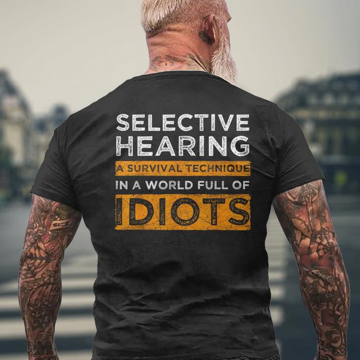 Selective Hearing A Survival Technique Mens Back Print T-shirt Gifts for Old Men