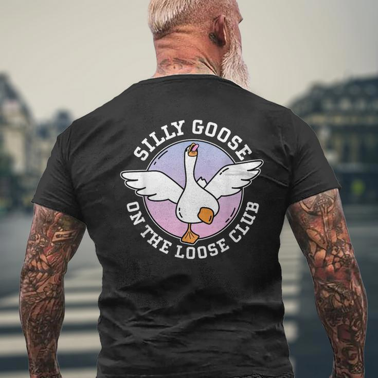 Silly Goose On The Loose Club Funny Cute Meme Mens Back Print T-shirt Gifts for Old Men