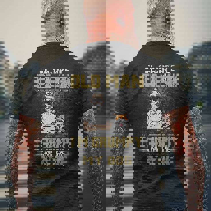 Im A Simple Old Man Im Grumpy And Like My Dog Men's Back Print T-shirt Gifts for Old Men Im A Simple Old Man Im Grumpy And Like My Dog Men's Back Print T-shirt Gifts for Old Men