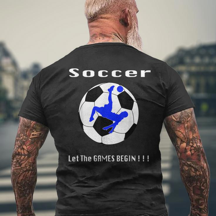 Soccer Let The Games BeginMen's Back Print T-shirt Gifts for Old Men
