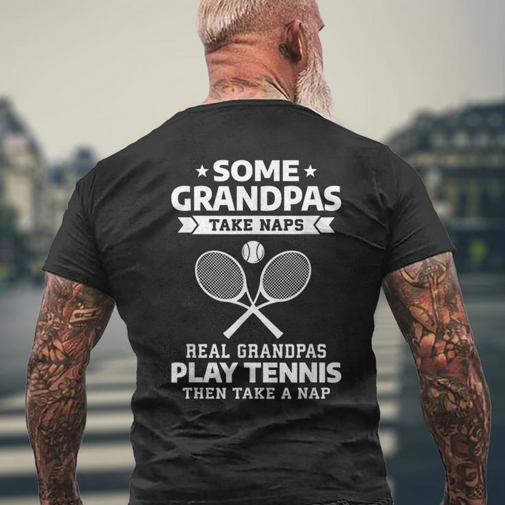 Some Grandpas Take Naps Real Grandpas Play Tennis Mens Back Print T-shirt Gifts for Old Men