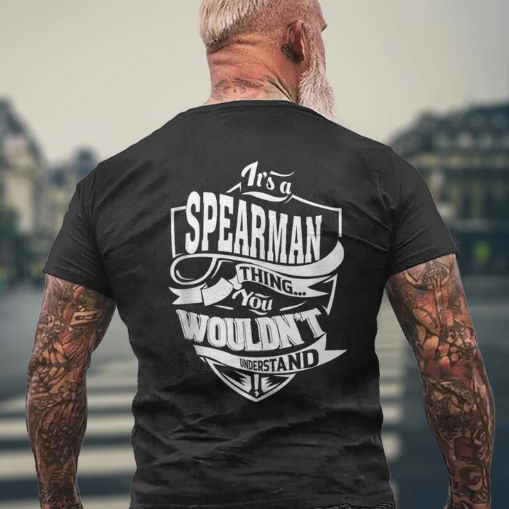 It Is A Spearman Thing Men's T-shirt Back Print Gifts for Old Men