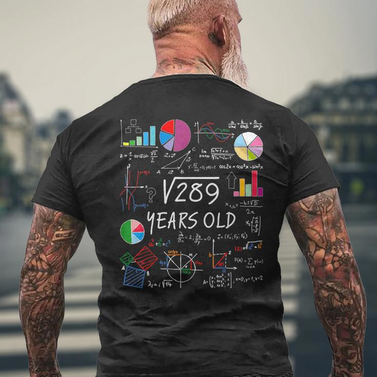 Square Root Of 289 17Th Birthday 17 Year Old Math Nerd Math Funny Gifts Mens Back Print T-shirt Gifts for Old Men