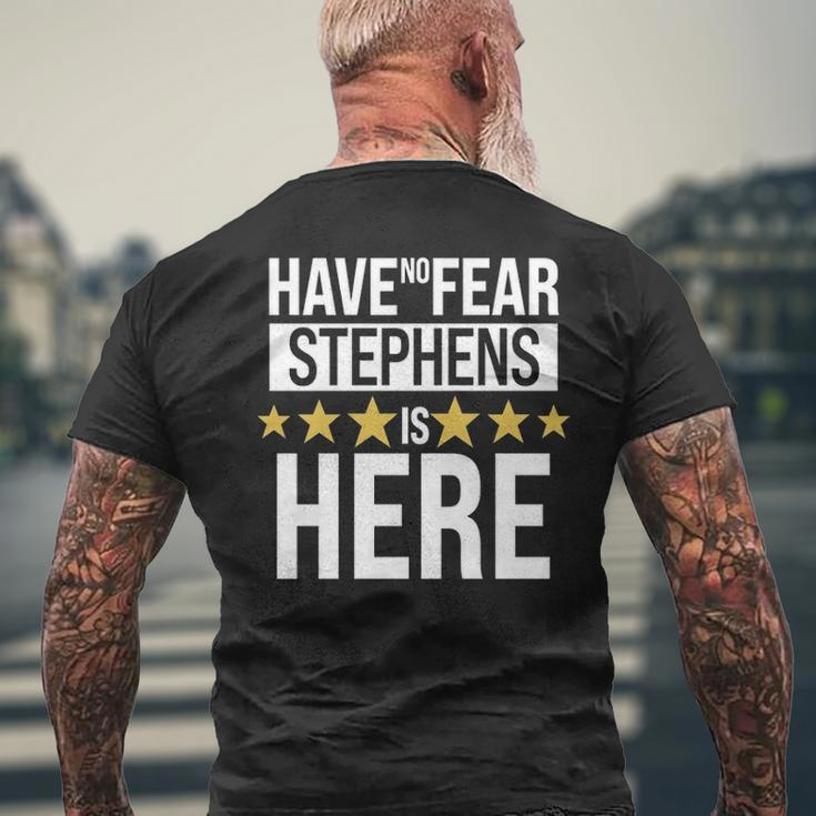 Stephens Name Gift Have No Fear Stephens Is Here Mens Back Print T-shirt Gifts for Old Men