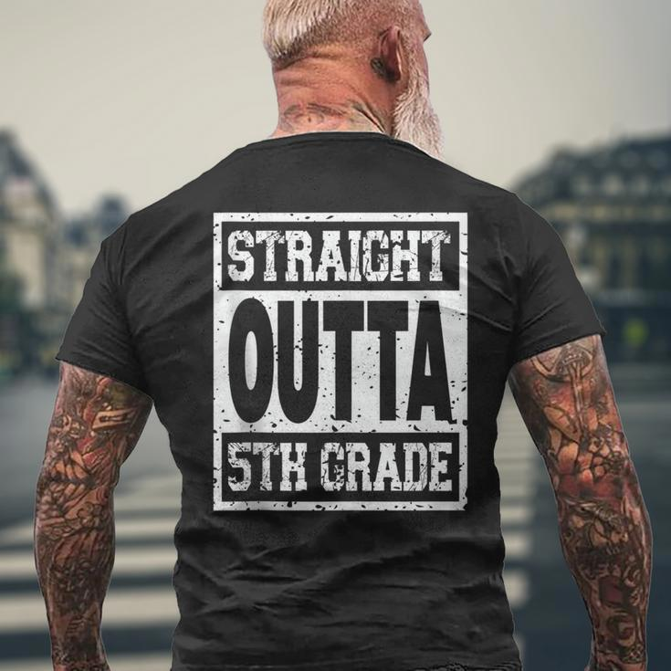 Straight Outta 5Th Grade Graduation For Fifth Grader Student Men's Back Print T-shirt Gifts for Old Men