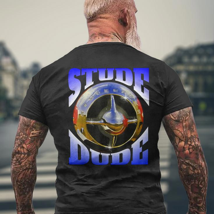 Stude Dude With Iconc Studebaker Bulletnose Men's T-shirt Back Print Gifts for Old Men