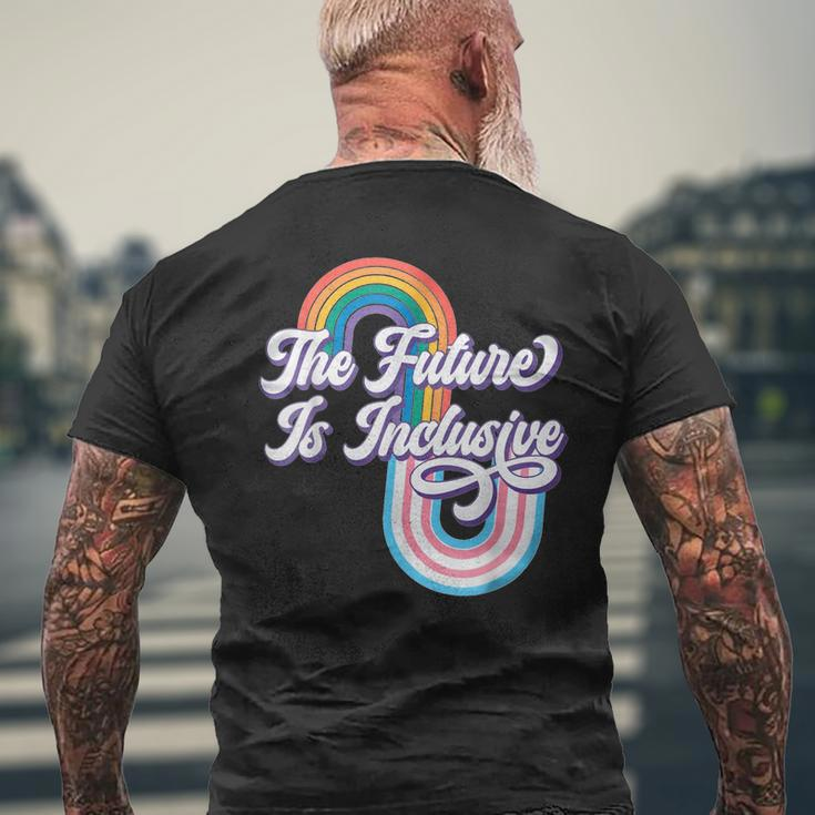 The Future Inclusive Lgbt Rights Transgender Trans Pride Mens Back Print T-shirt Gifts for Old Men