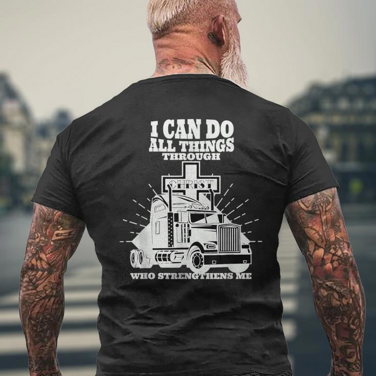 Trucker I Can Do All Things Through Jesus Christ Men's T-shirt Back Print Gifts for Old Men