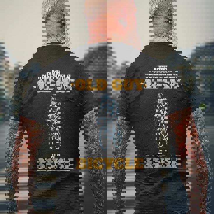 Never Underestimate An Old Guy On A Bicycle Cycling Men's T-shirt Back Print Gifts for Old Men