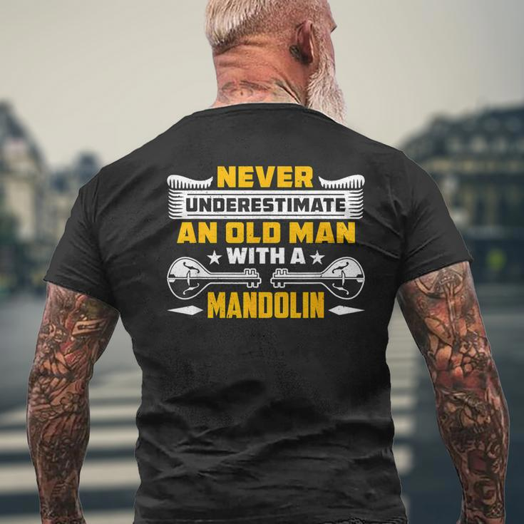 Never Underestimate An Old Man Acoustic Music Lover Mandolin Men's T-shirt Back Print Gifts for Old Men