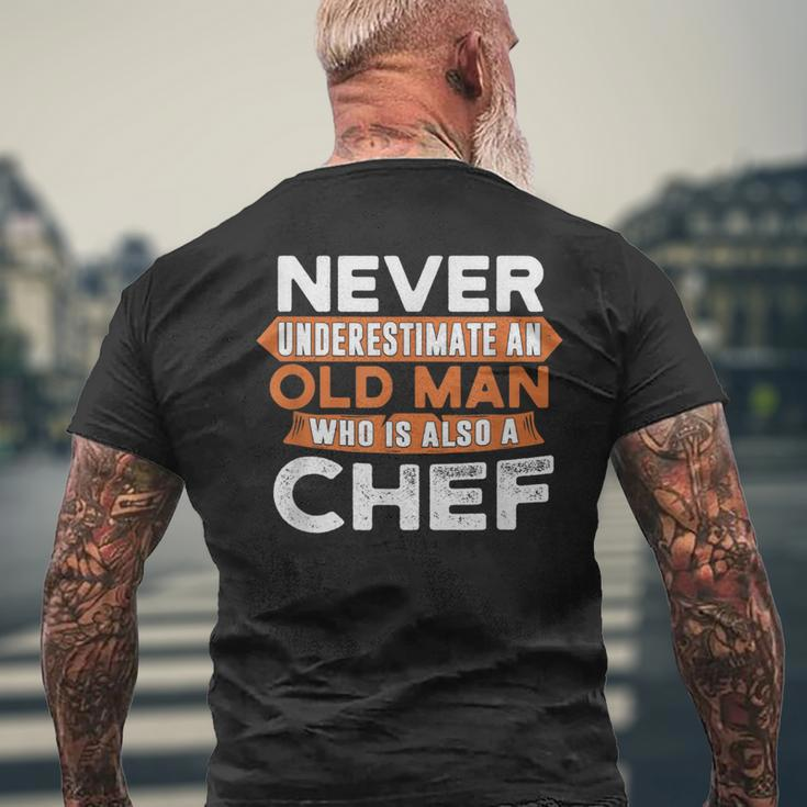 Never Underestimate An Old Man Who Is Also A Chef Men's T-shirt Back Print Gifts for Old Men