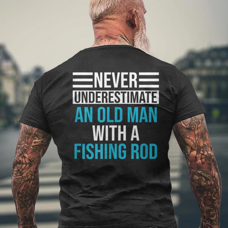 Never Underestimate An Old Man Fishing Men's T-shirt Back Print Gifts for Old Men