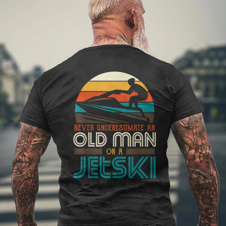 Never Underestimate An Old Man On A Jetski Grandpa Dad Men's T-shirt Back Print Gifts for Old Men
