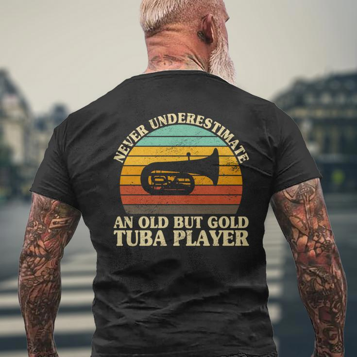 Never Underestimate An Old Tuba Player Marching Band Men's T-shirt Back Print Gifts for Old Men