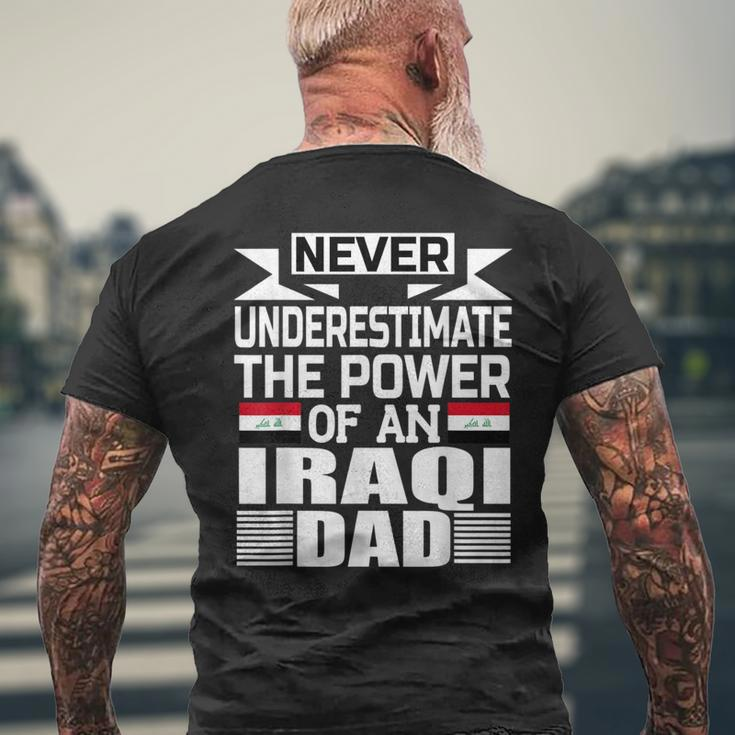Never Underestimate The Power Of An Iraqi Dad Men's T-shirt Back Print Gifts for Old Men