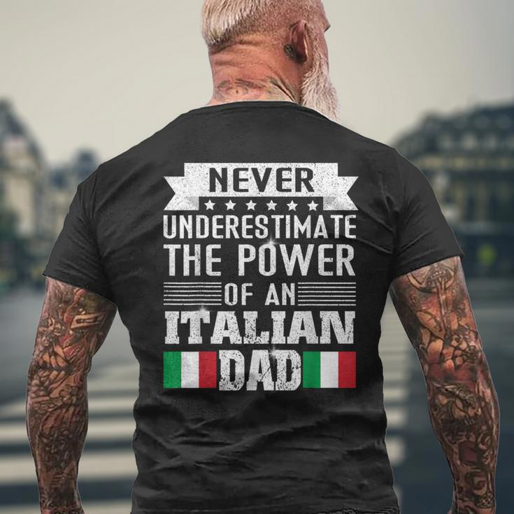 Never Underestimate The Power Of An Italian Dad Father Men's T-shirt Back Print Gifts for Old Men