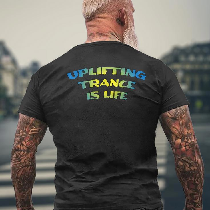 Uplifting Trance Is Life Blue Yellow Remix Men's T-shirt Back Print Gifts for Old Men