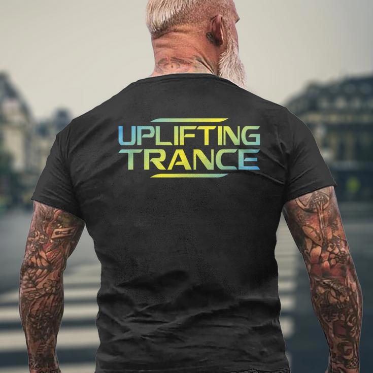 Uplifting Trance Music For Ravers Techno Edm Men's T-shirt Back Print Gifts for Old Men
