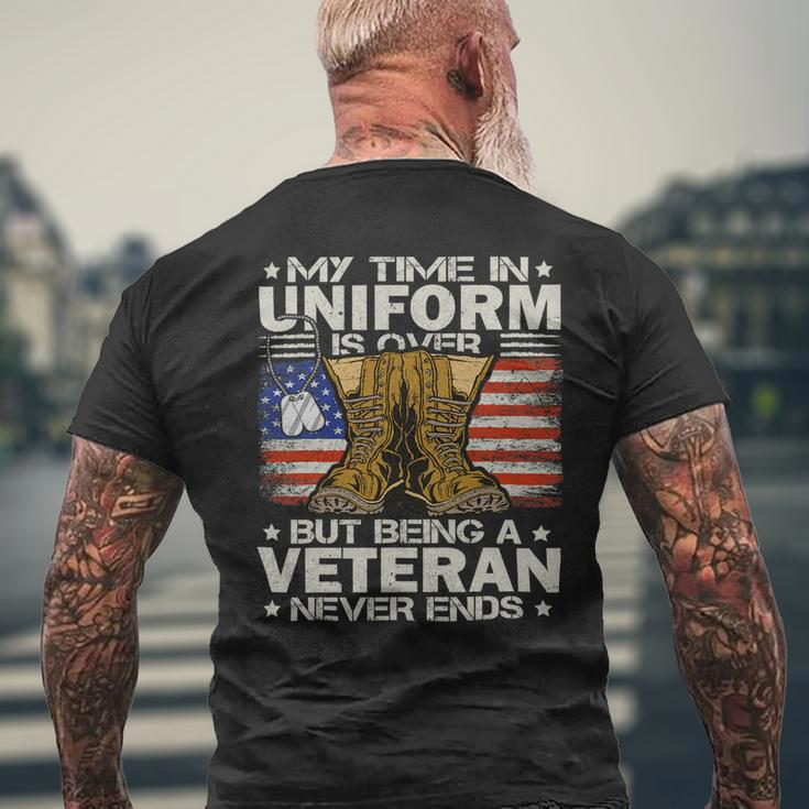 Veterans Day Us Patriot My Time In Uniform Is Over 142 Mens Back Print T-shirt Gifts for Old Men