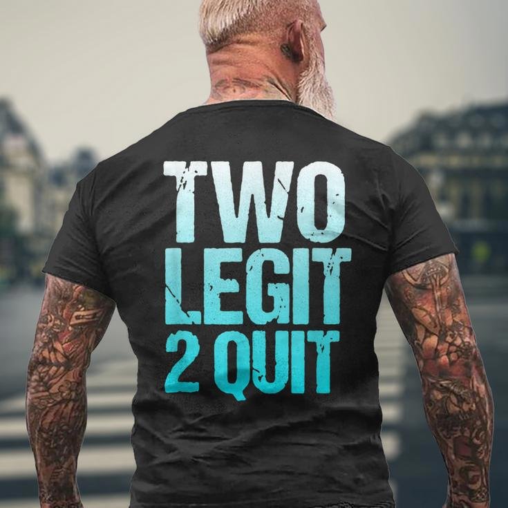 Vintage 2Nd Anniversary Funny Two Legit To Quit Mens Back Print T-shirt Gifts for Old Men