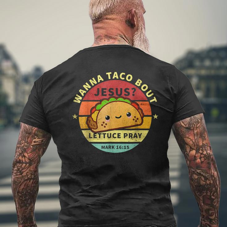 Wanna Taco Bout Jesus Cinco De Mayo Women Men Christian Mens Back Print T-shirt Gifts for Old Men
