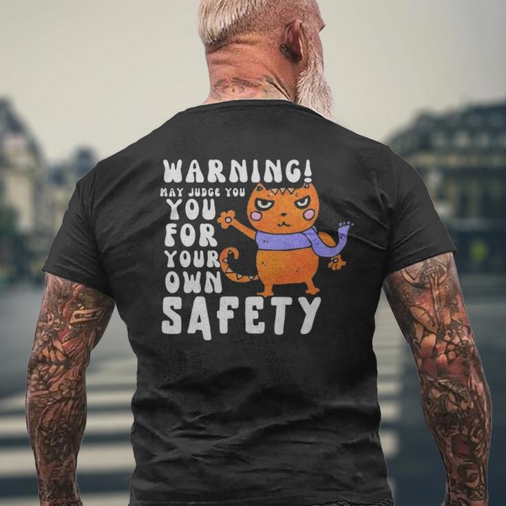 Warning May Judge You For Your Own Safety - Warning May Judge You For Your Own Safety Mens Back Print T-shirt Gifts for Old Men
