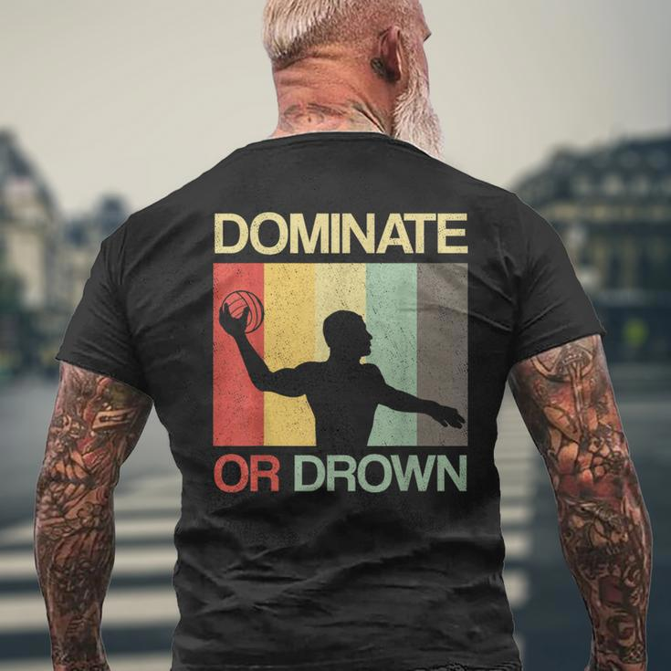 Water Polo Dominate Or Drown Waterpolo Sports Player Men's T-shirt Back Print Gifts for Old Men