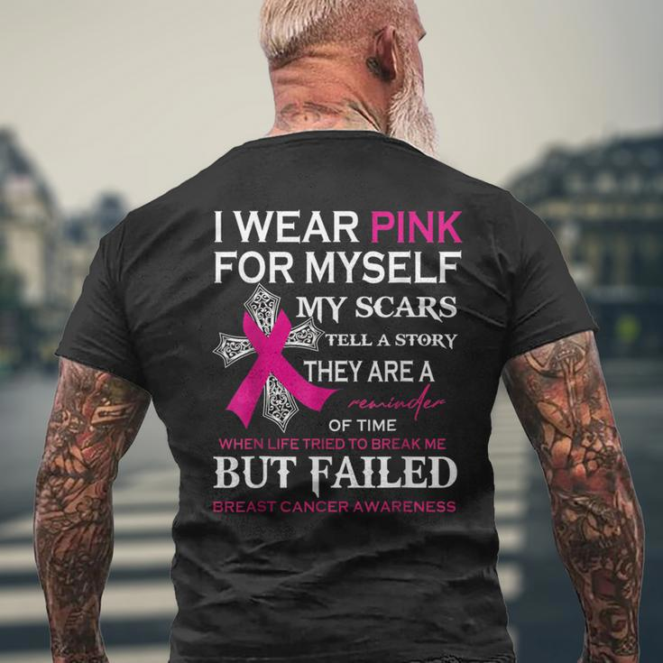 I Wear Pink For Myself My Scars Tell A Story Men's T-shirt Back Print Gifts for Old Men