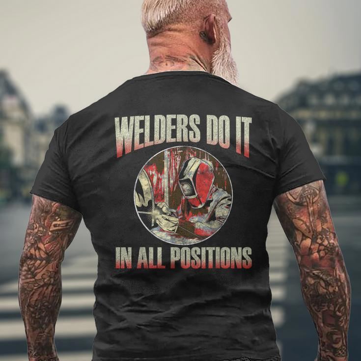 Welder Gear Welders Do It In All Positions Welding Men's T-shirt Back Print Gifts for Old Men