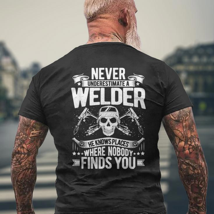 Welding Never Underestimate A Welder Men's T-shirt Back Print Gifts for Old Men
