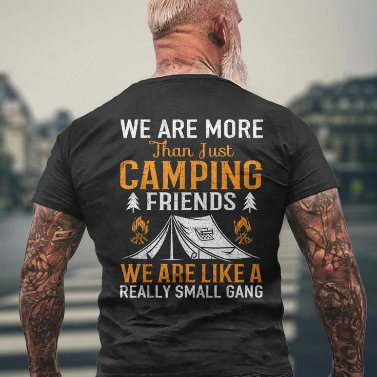 Were More Than Camping Friends Mens Back Print T-shirt Gifts for Old Men