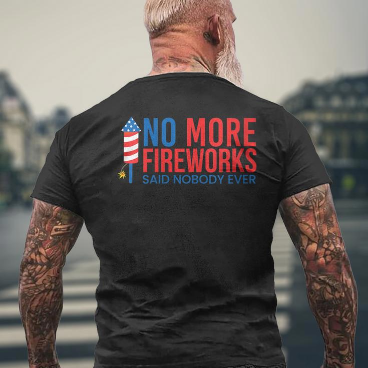 Womens No More Fireworks Patriotic July 4Th American Flag Cute Mens Back Print T-shirt Gifts for Old Men