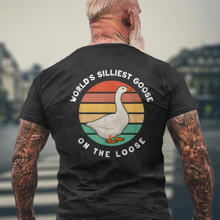 Worlds Silliest Goose On The Loose Funny Goose Farmer Mens Back Print T-shirt Gifts for Old Men