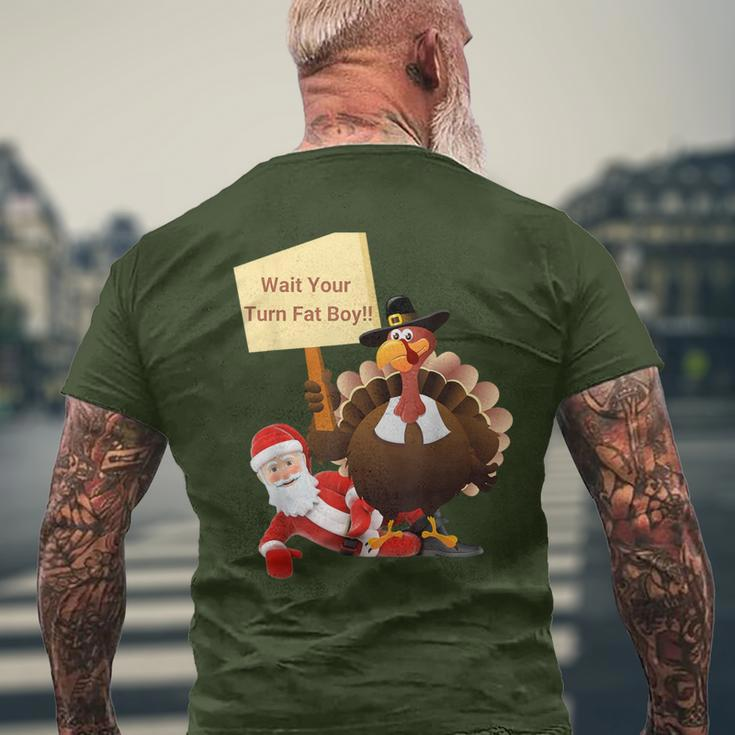 Thanksgiving Wait Your Turn Fat Boy Santa Turkey Men's T-shirt Back Print Gifts for Old Men