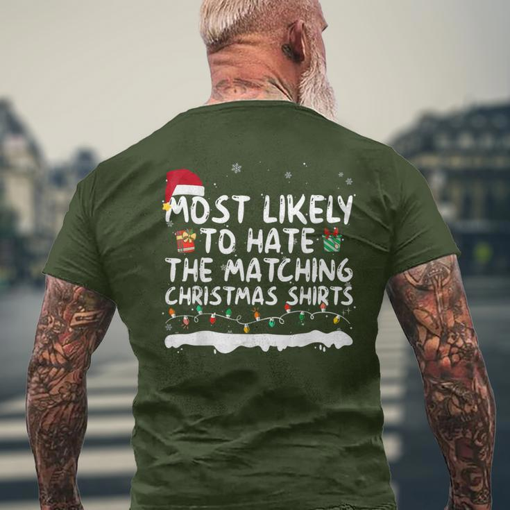 Most Likely To Hate The Matching Christmas Family Men's T-shirt Back Print Gifts for Old Men
