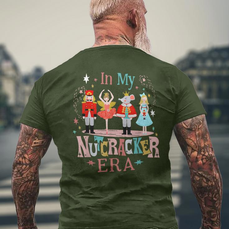 In My Nutcracker Era Christmas Nutcracker Ballet Men's T-shirt Back Print Gifts for Old Men