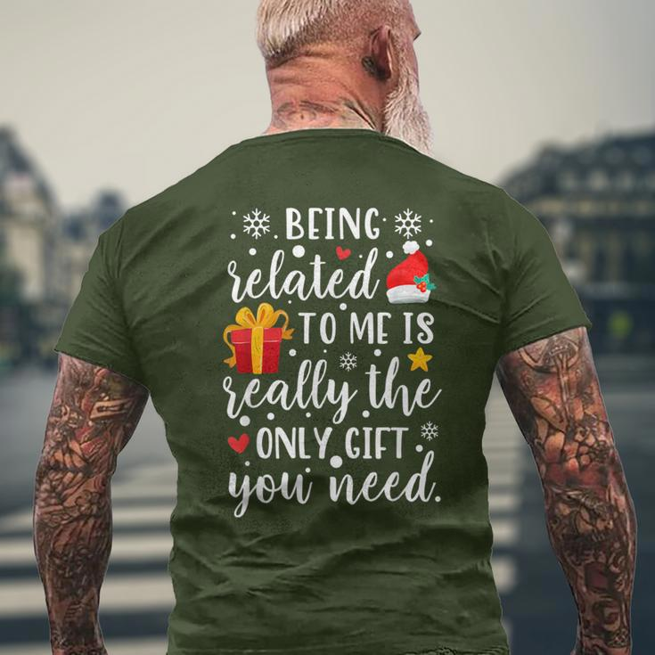 Being Related To Me Is Really The Only Christmas Party Men's T-shirt Back Print Gifts for Old Men