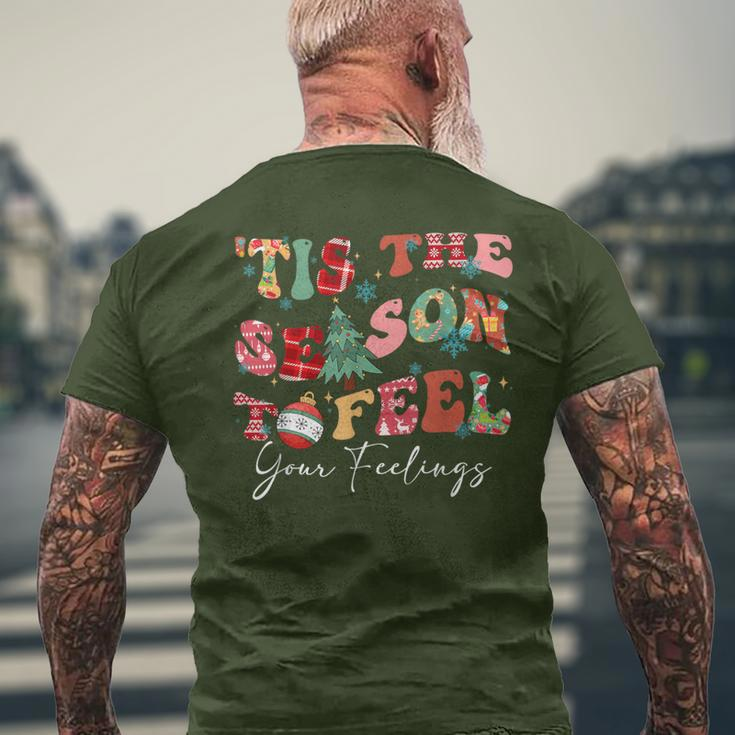 Tis The Season To Feel Your Feelings Christmas Mental Health Men's T-shirt Back Print Gifts for Old Men